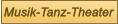 Musik-Tanz-Theater