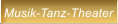 Musik-Tanz-Theater
