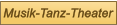 Musik-Tanz-Theater
