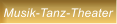 Musik-Tanz-Theater